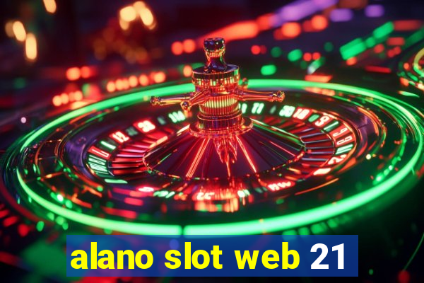 alano slot web 21